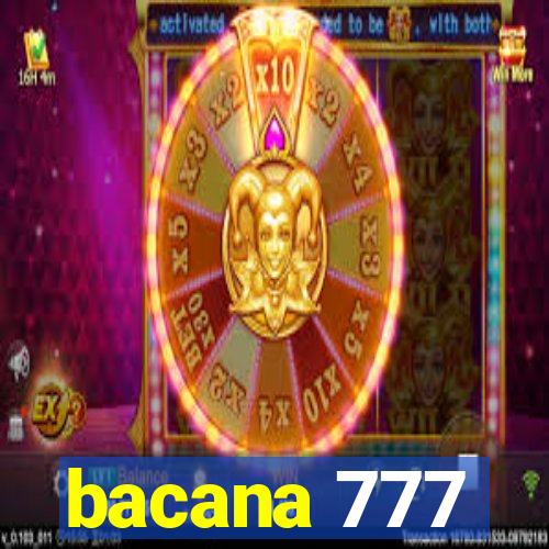 bacana 777