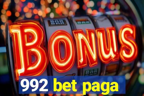 992 bet paga