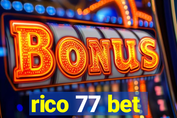 rico 77 bet