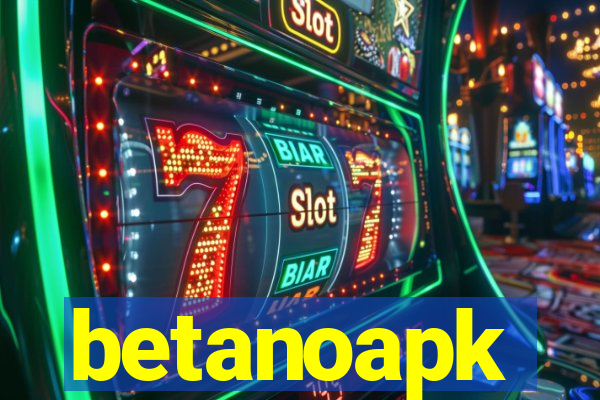 betanoapk