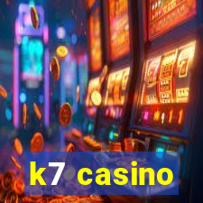 k7 casino