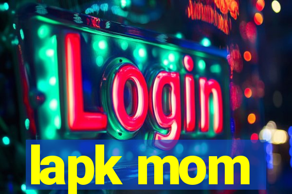 lapk mom