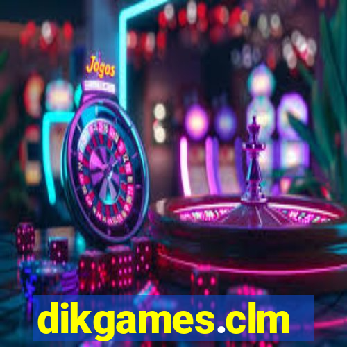 dikgames.clm