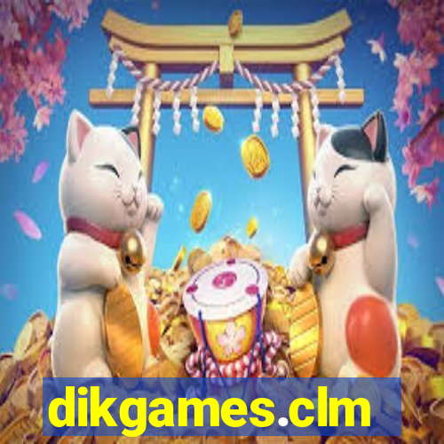 dikgames.clm