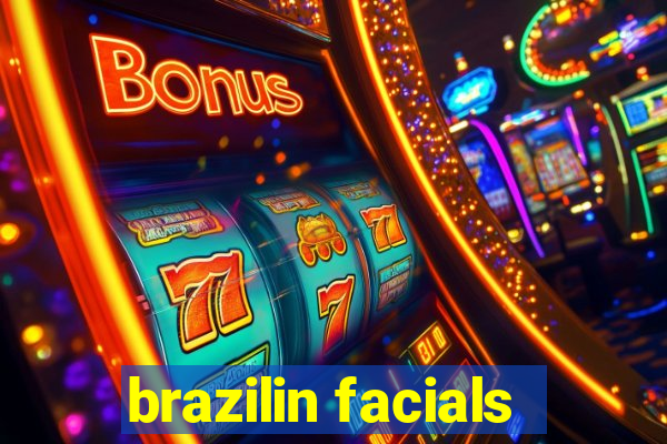 brazilin facials