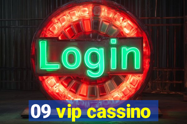 09 vip cassino