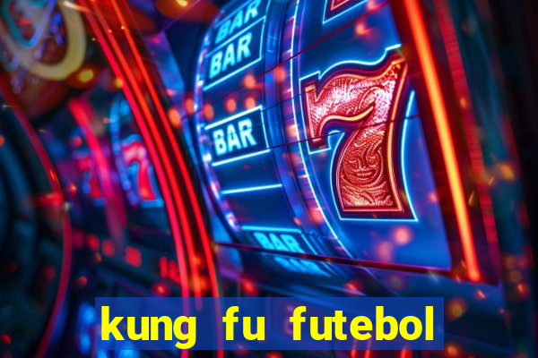 kung fu futebol clube assistir