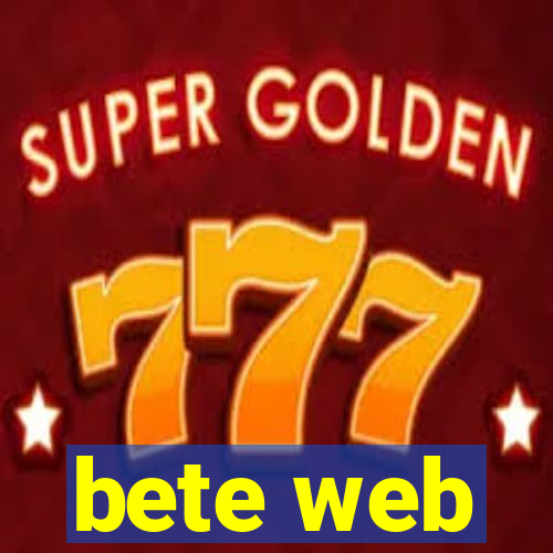 bete web