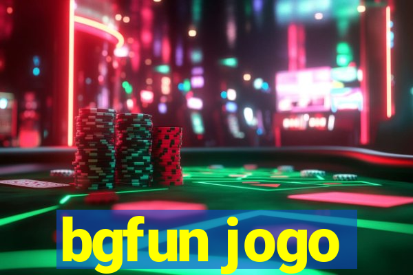 bgfun jogo