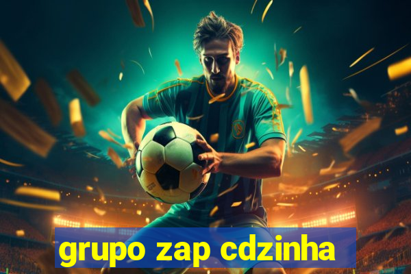 grupo zap cdzinha