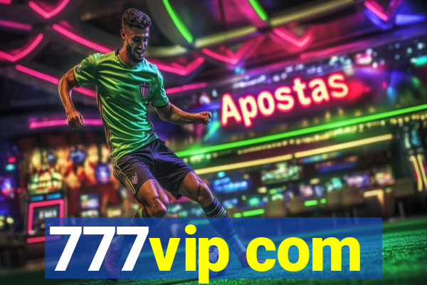 777vip com