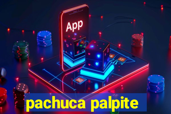 pachuca palpite