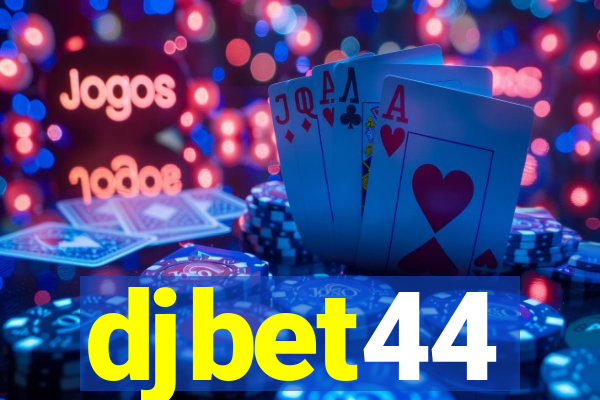 djbet44