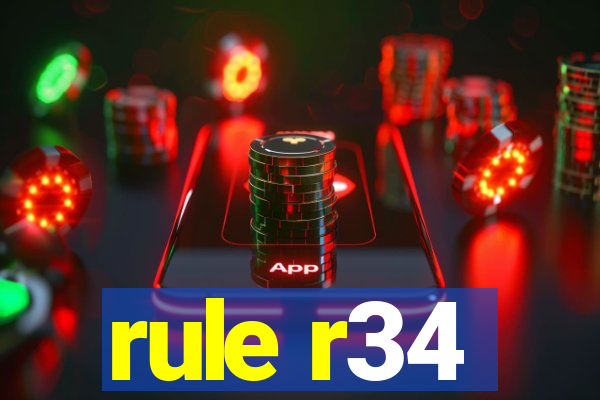 rule r34