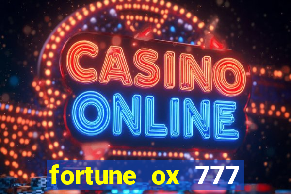 fortune ox 777 fortuna 77