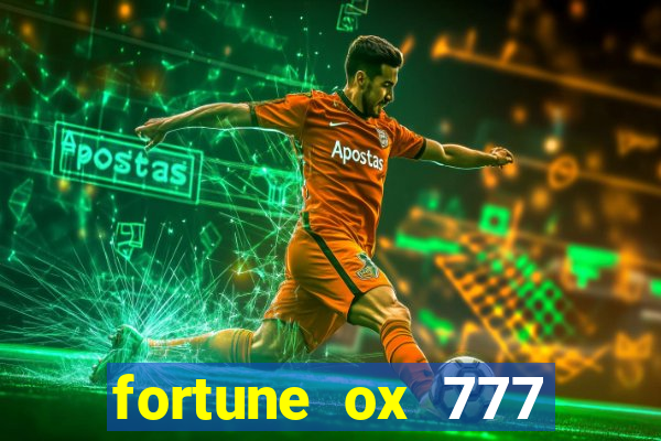 fortune ox 777 fortuna 77