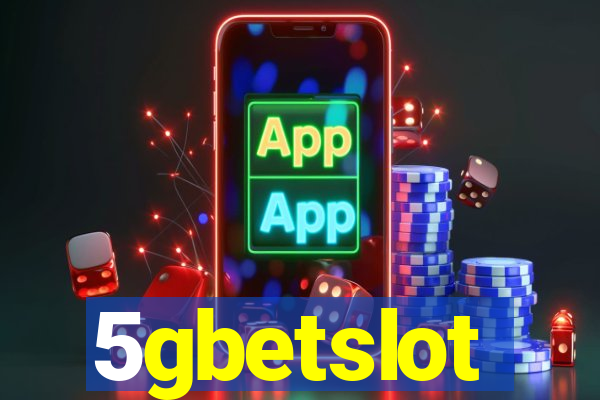 5gbetslot