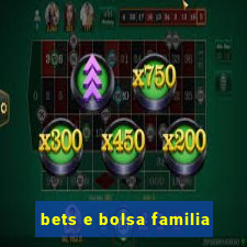 bets e bolsa familia