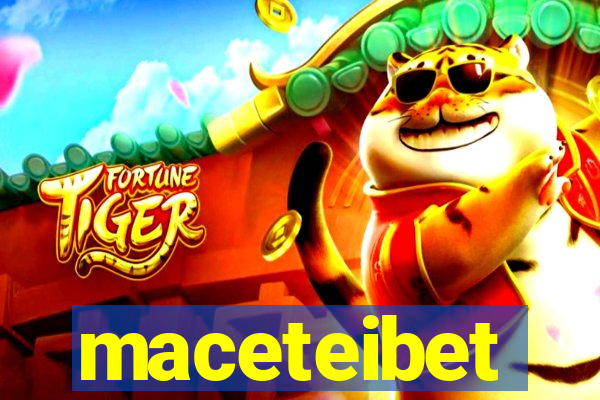 maceteibet