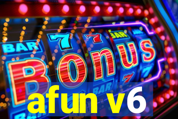 afun v6