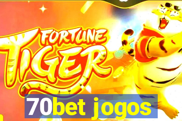 70bet jogos