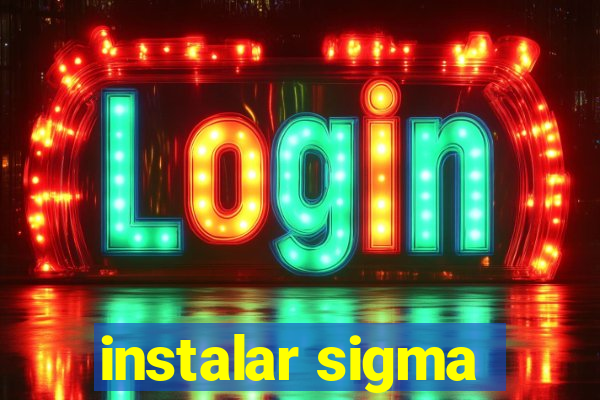 instalar sigma