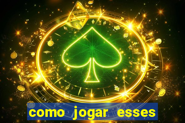 como jogar esses joguinhos que ganha dinheiro