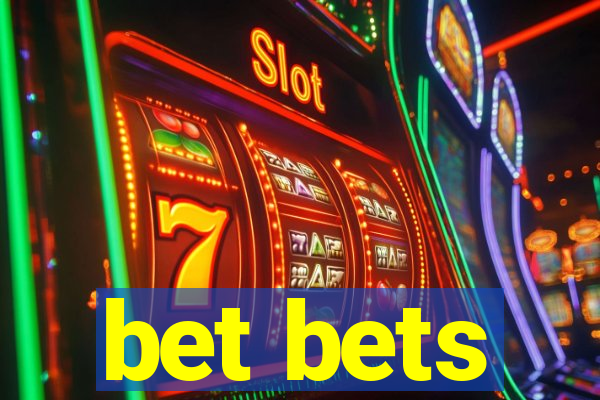 bet bets