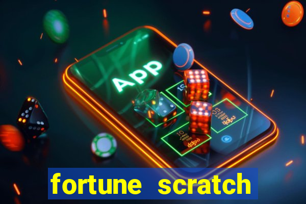 fortune scratch life paga mesmo