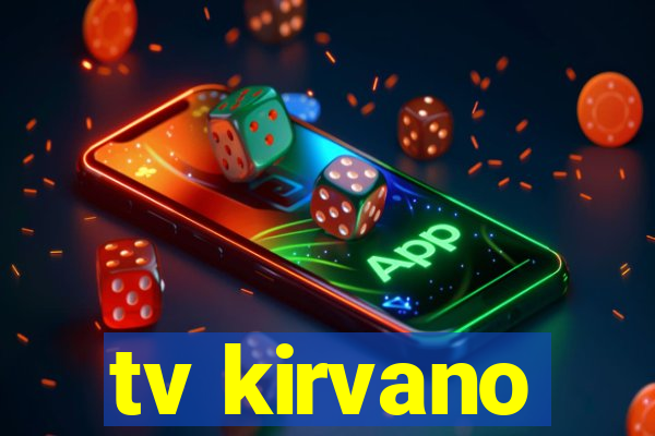 tv kirvano