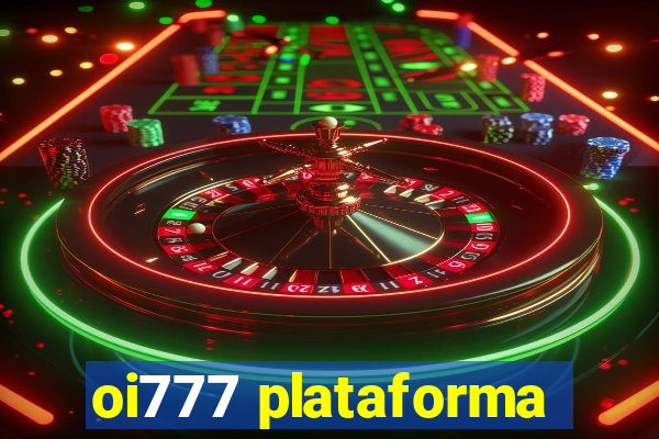 oi777 plataforma