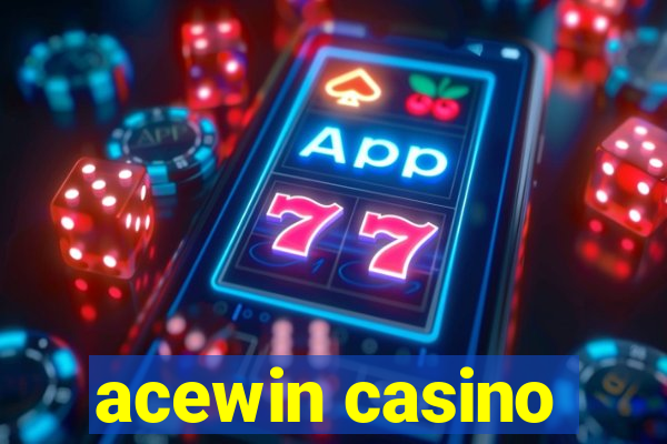 acewin casino