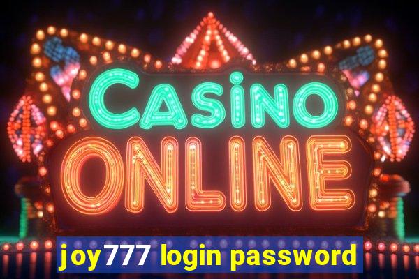 joy777 login password