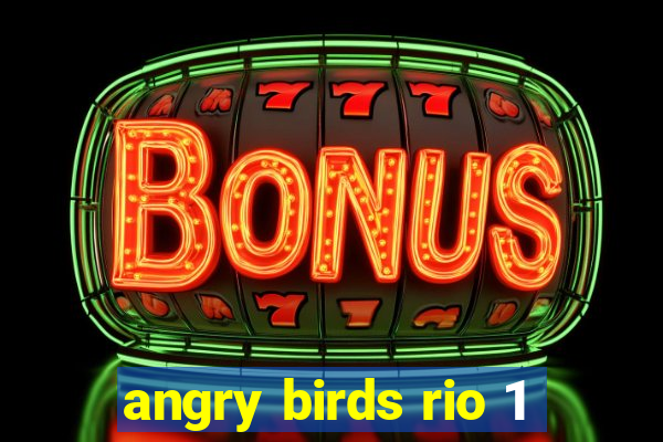 angry birds rio 1