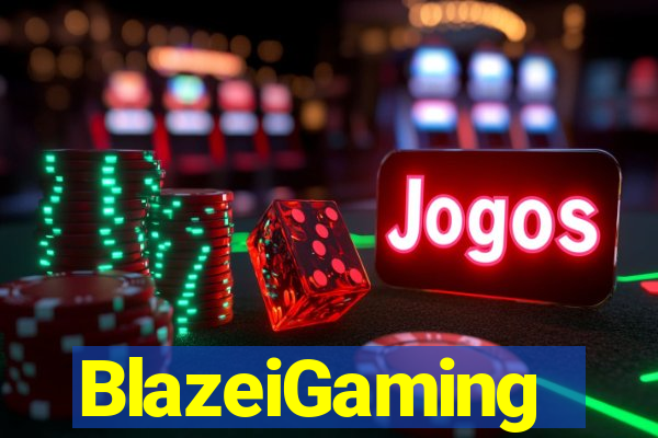 BlazeiGaming