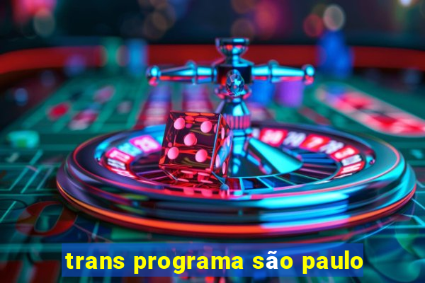 trans programa são paulo