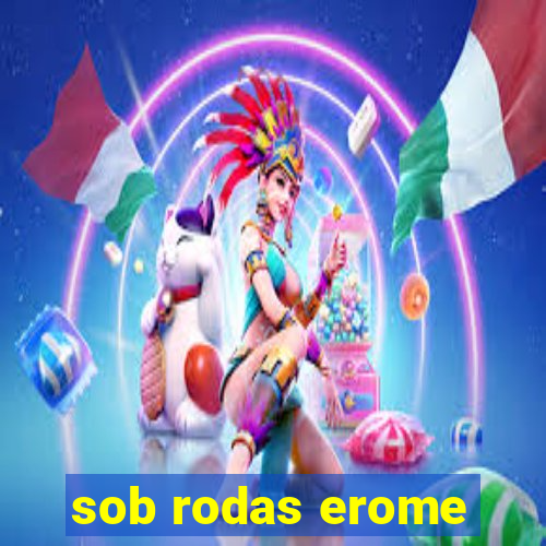 sob rodas erome