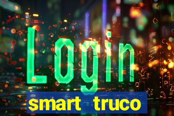 smart truco paulista e mineiro