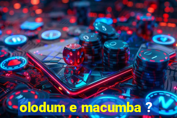 olodum e macumba ?