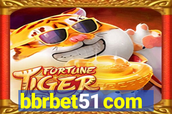 bbrbet51 com