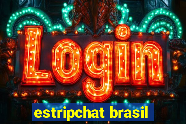 estripchat brasil