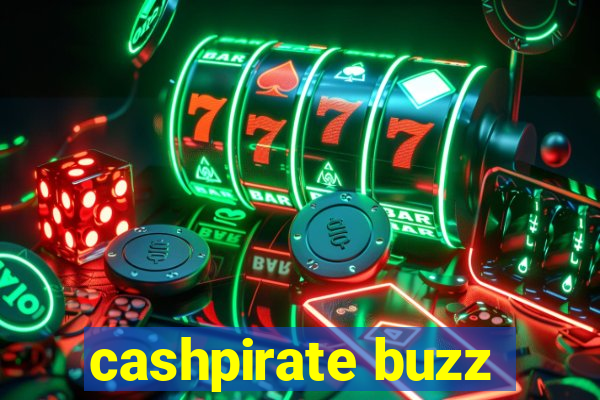 cashpirate buzz