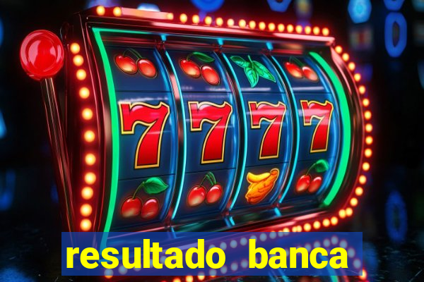 resultado banca sonho real