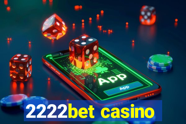 2222bet casino