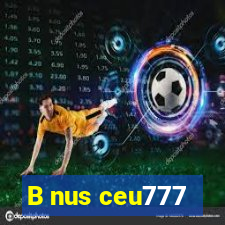 B nus ceu777