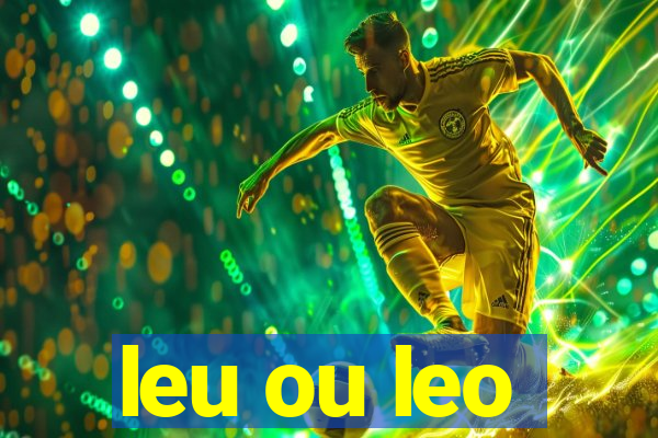 leu ou leo