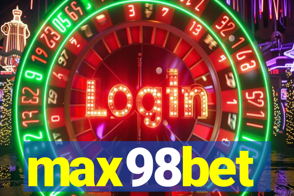 max98bet