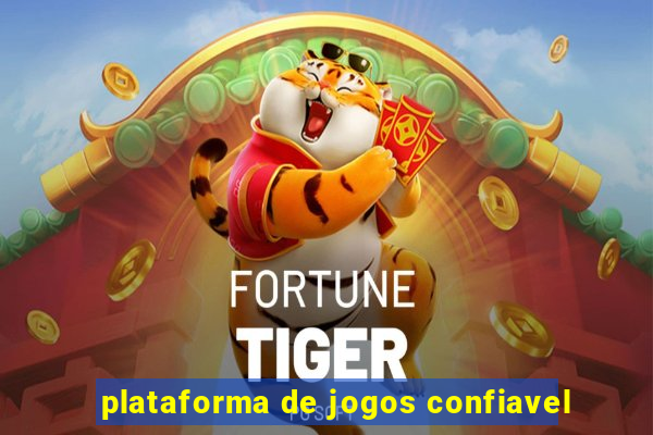 plataforma de jogos confiavel