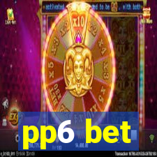 pp6 bet