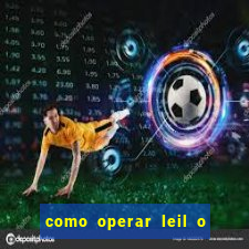 como operar leil o de abertura mini indice